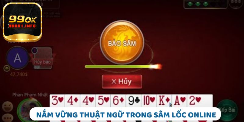 Giải mã những thuật ngữ phổ biến trong Sâm Lốc online