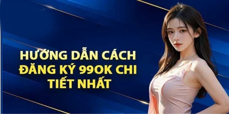 Chuyên mục hỗ trợ thành viên tạo tài khoản nhanh chóng